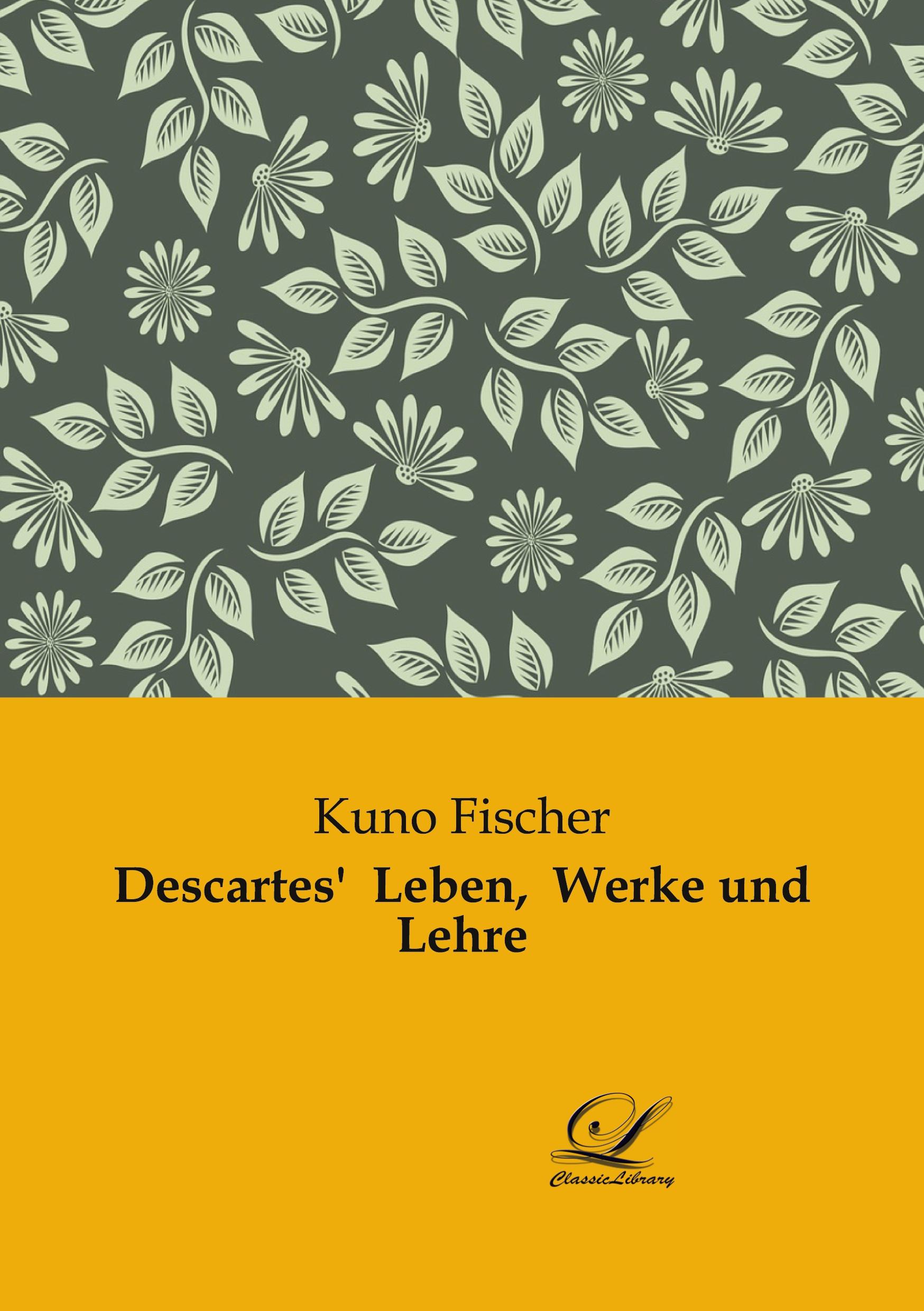 Vorderes Coverbild Descartes'  Leben,  Werke und Lehre