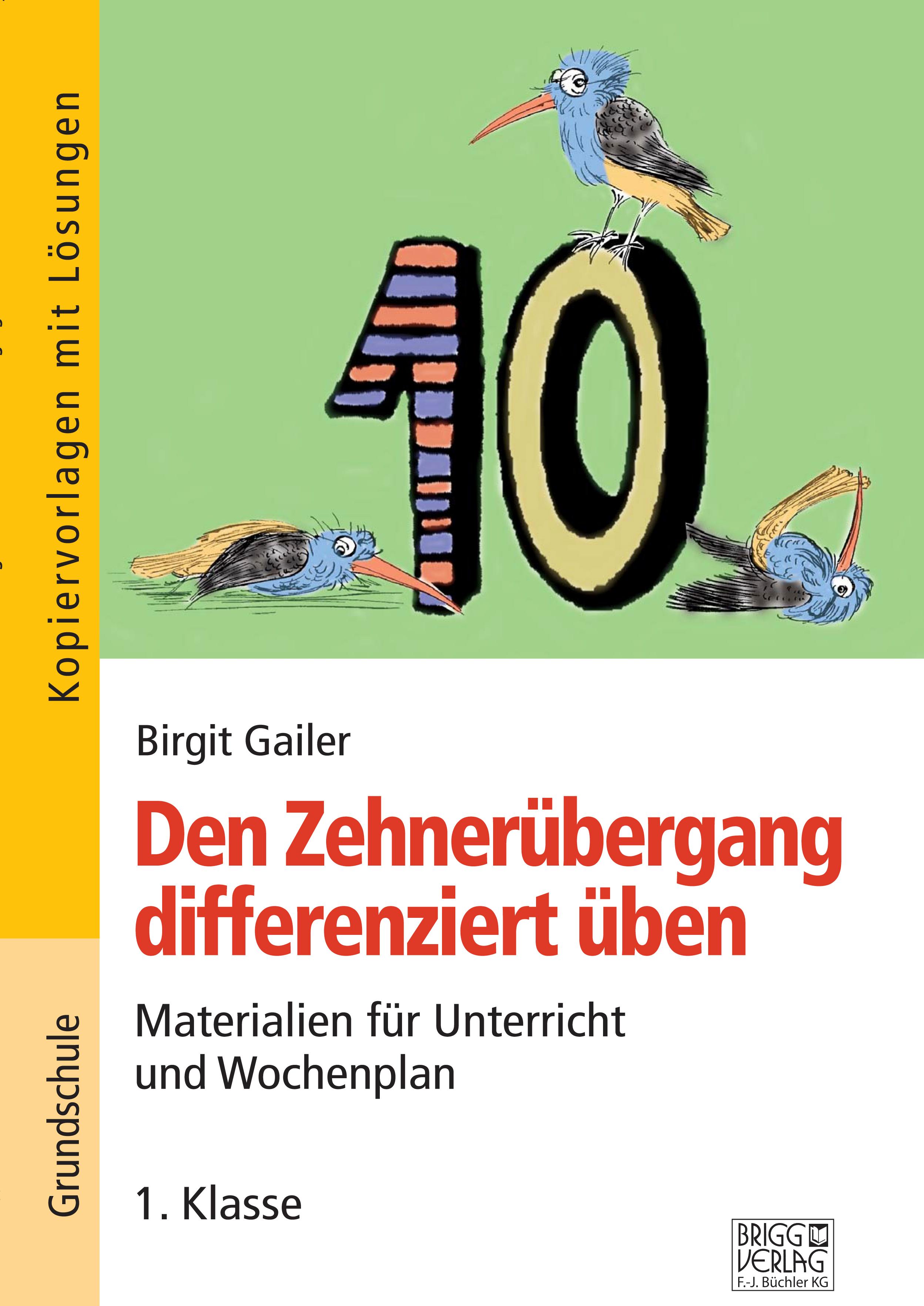 Vorderes Coverbild Den Zehnerübergang differenziert üben - 1. Klasse