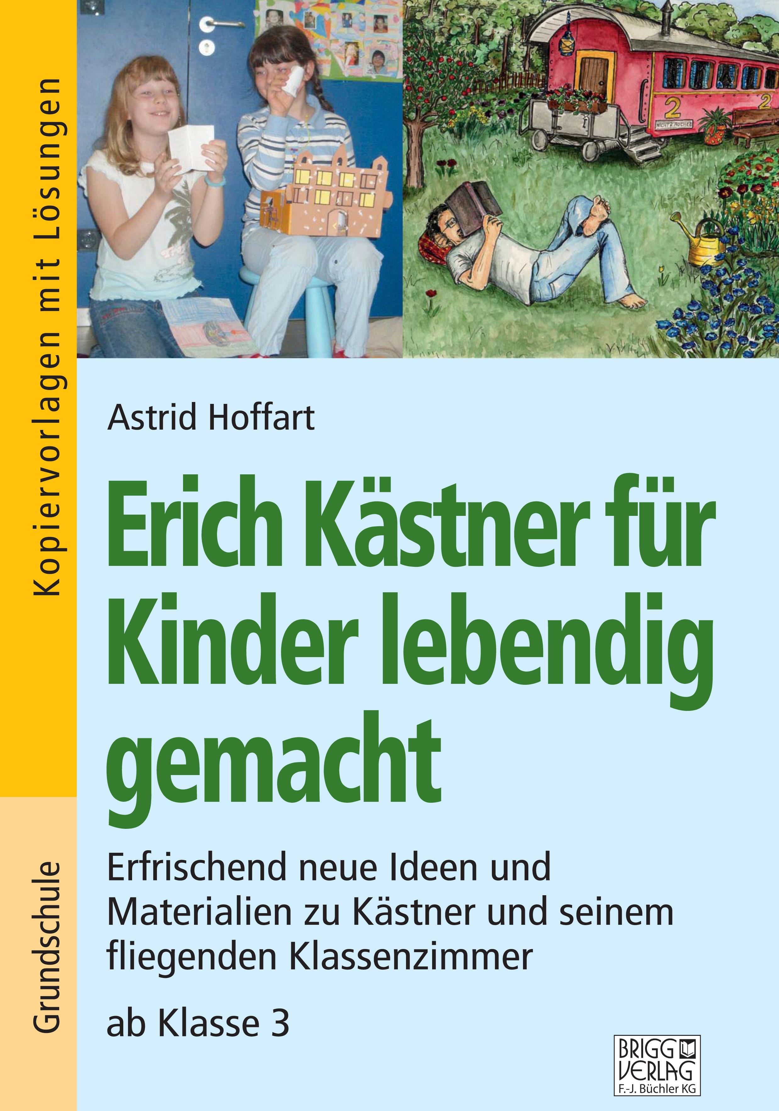 Vorderes Coverbild Erich Kästner für Kinder lebendig gemacht