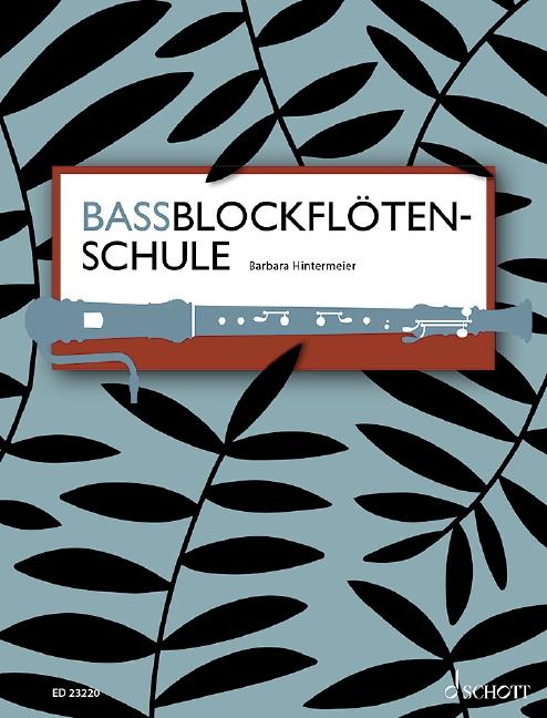 Vorderes Coverbild Bassblockflötenschule