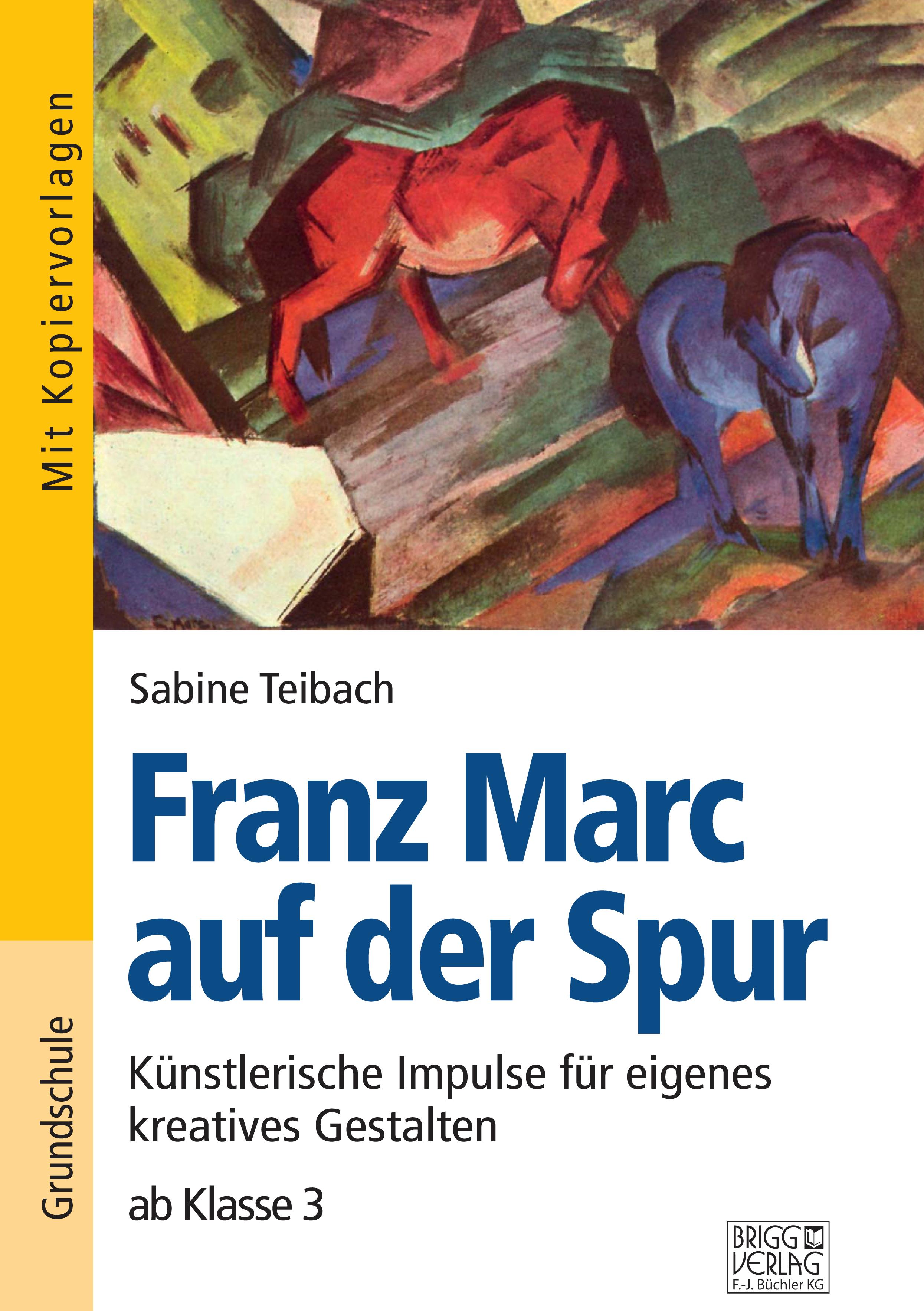 Vorderes Coverbild Franz Marc auf der Spur