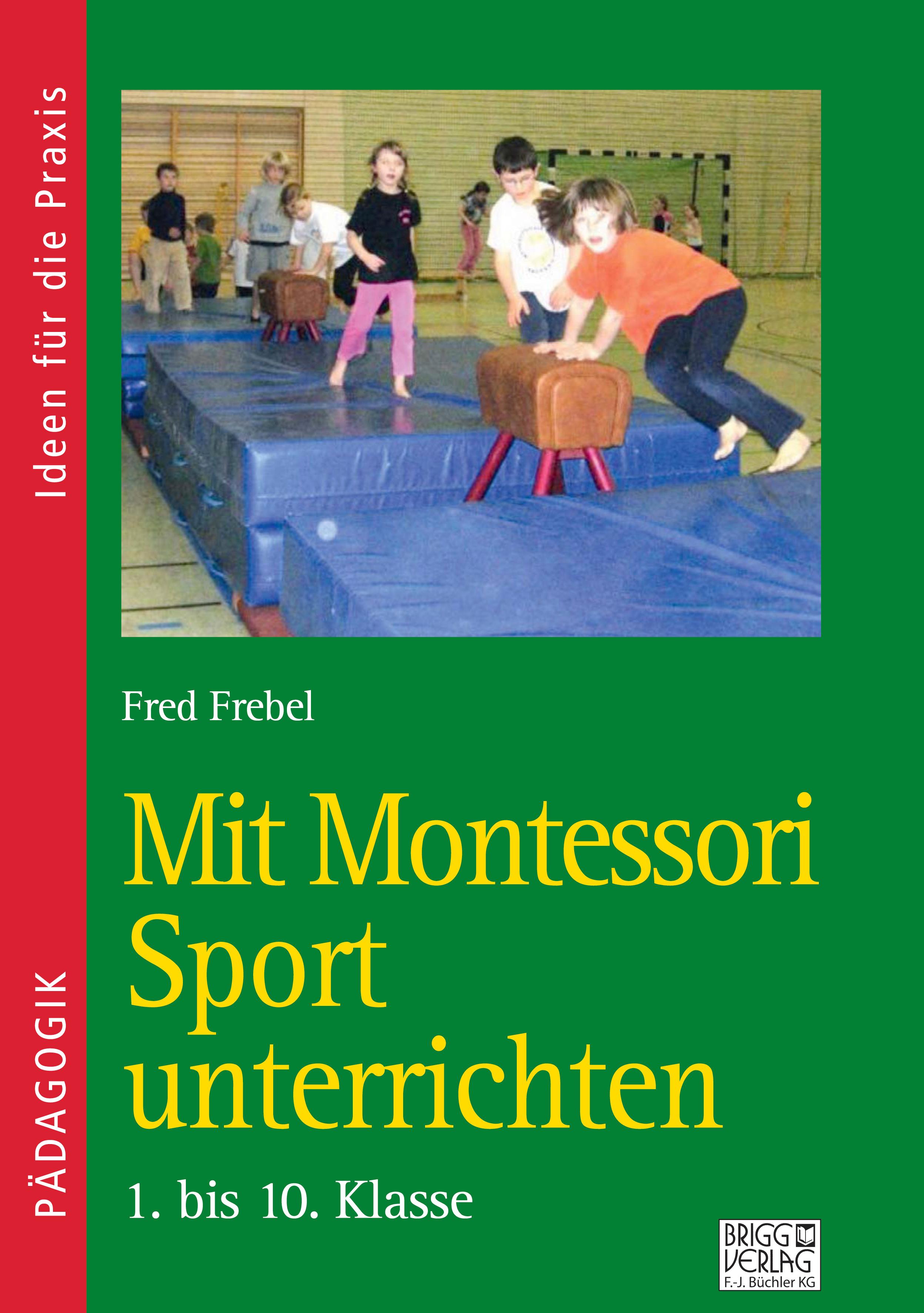 Vorderes Coverbild Mit Montessori Sport unterrichten