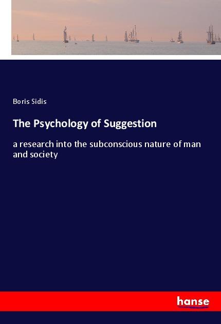 Vorderes Coverbild The Psychology of Suggestion