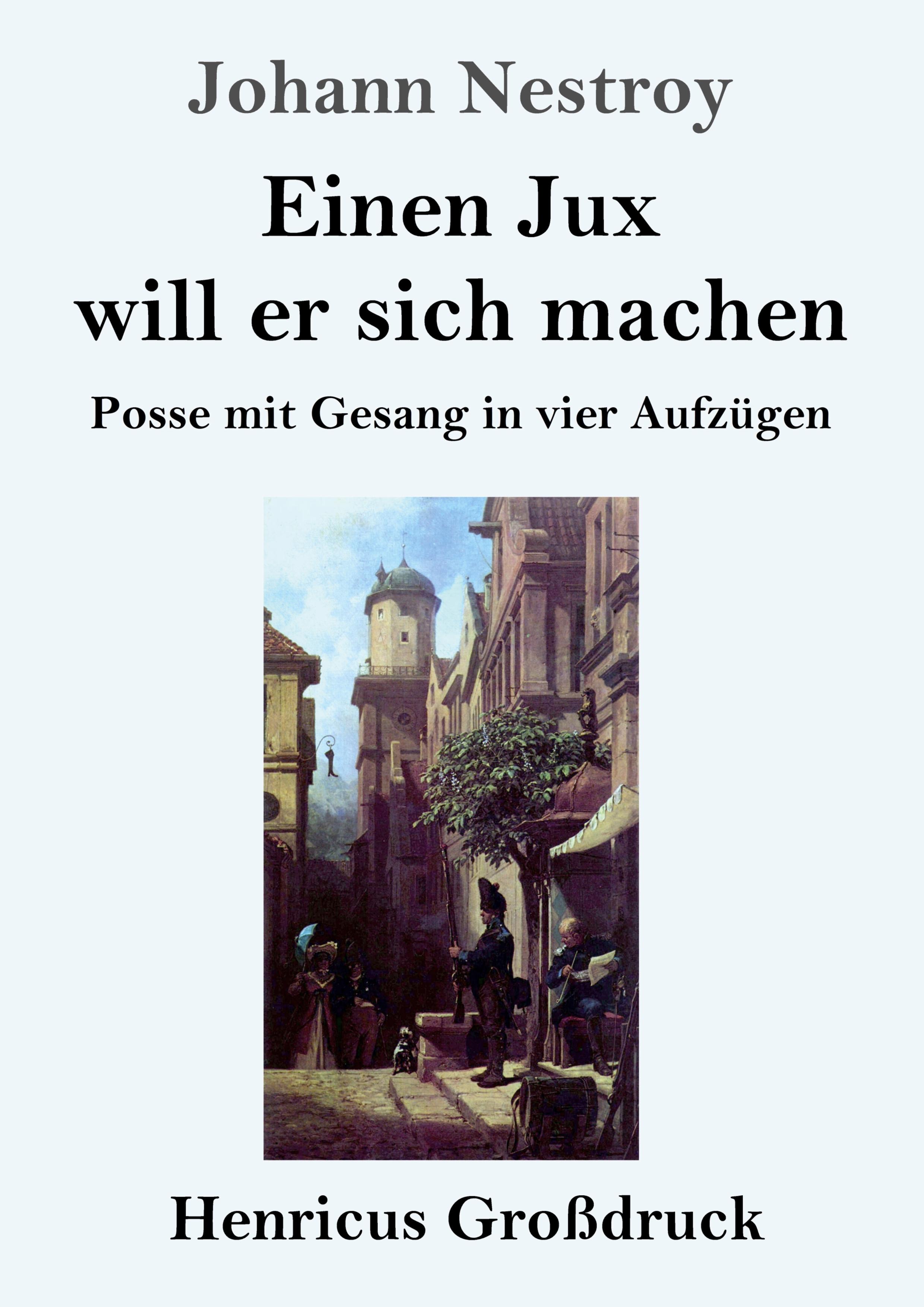 Vorderes Coverbild Einen Jux will er sich machen (Großdruck)