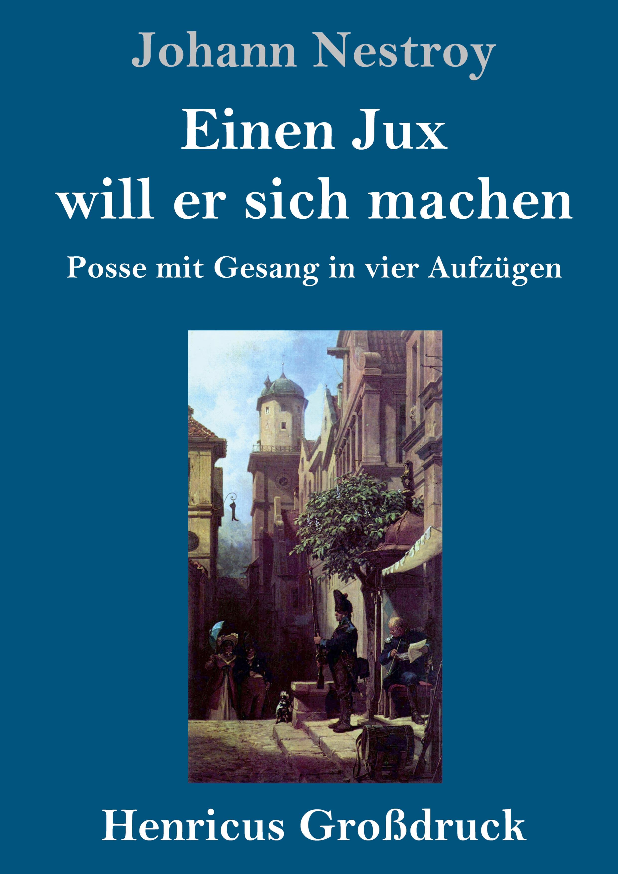 Vorderes Coverbild Einen Jux will er sich machen (Großdruck)