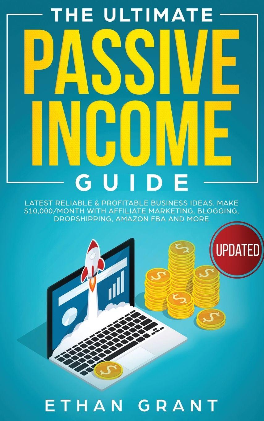 Vorderes Coverbild The Ultimate Passive Income Guide