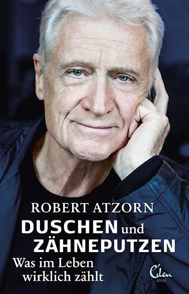 Vorderes Coverbild Duschen und Zähneputzen - Was im Leben wirklich zählt