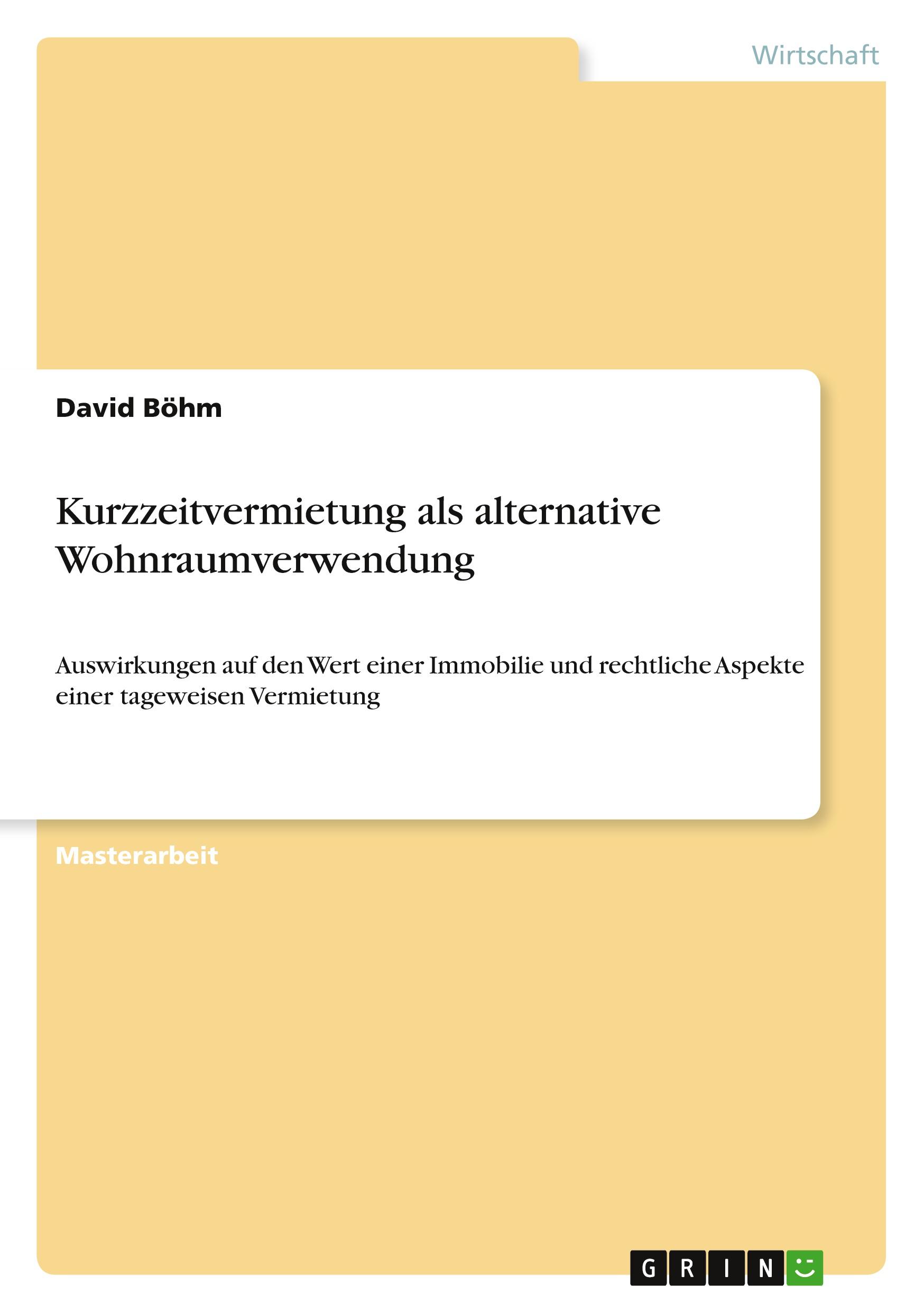 Vorderes Coverbild Kurzzeitvermietung als alternative Wohnraumverwendung