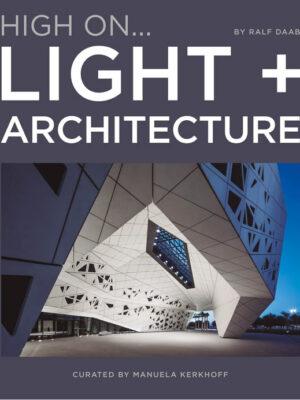 Vorderes Coverbild High On... Light + Architecture