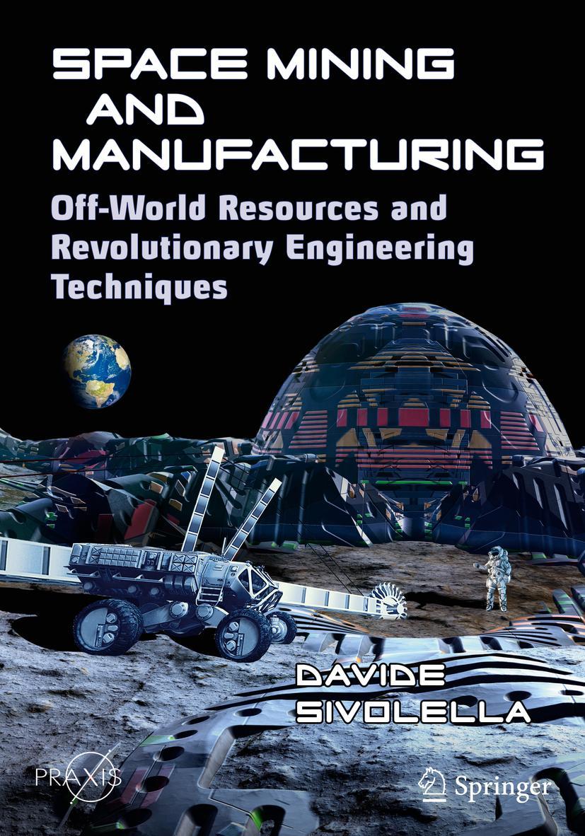 Vorderes Coverbild Space Mining and Manufacturing