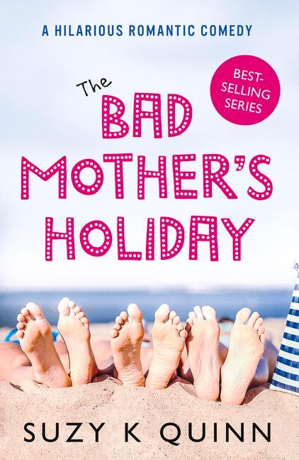 Vorderes Coverbild The Bad Mother's Holiday