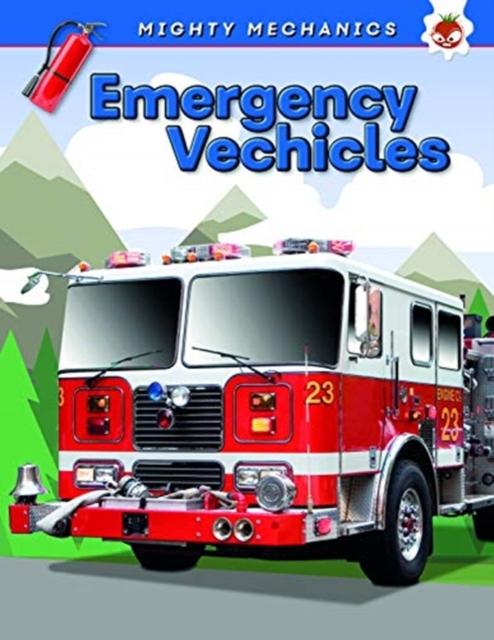 Vorderes Coverbild Emergency Vehicles - Mighty Mechanics