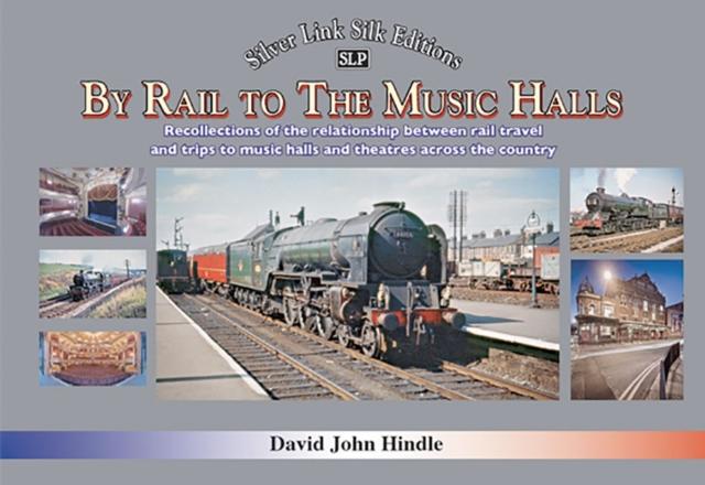 Vorderes Coverbild BY RAIL TO THE MUSIC HALLS