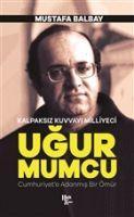 Vorderes Coverbild Kalpaksiz Kuvvayi Milliyeci Ugur Mumcu