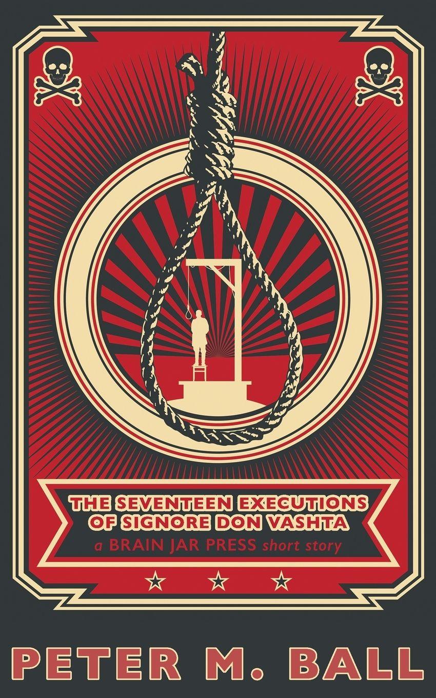 Vorderes Coverbild The Seventeen Executions of Signore Don Vashta