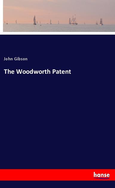 Vorderes Coverbild The Woodworth Patent