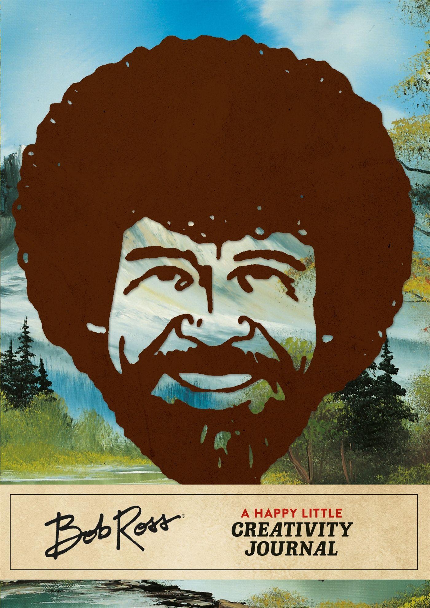 Vorderes Coverbild Bob Ross: A Happy Little Creativity Journal