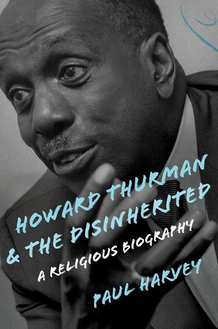Vorderes Coverbild Howard Thurman and the Disinherited