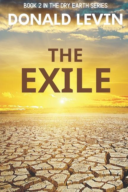 Vorderes Coverbild The Exile: Book 2 in the Dry Earth Series