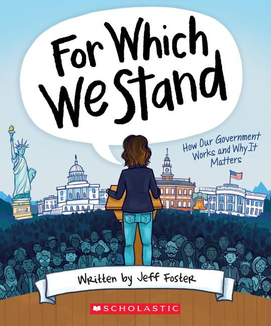 Vorderes Coverbild For Which We Stand: How Our Government Works and Why It Matters