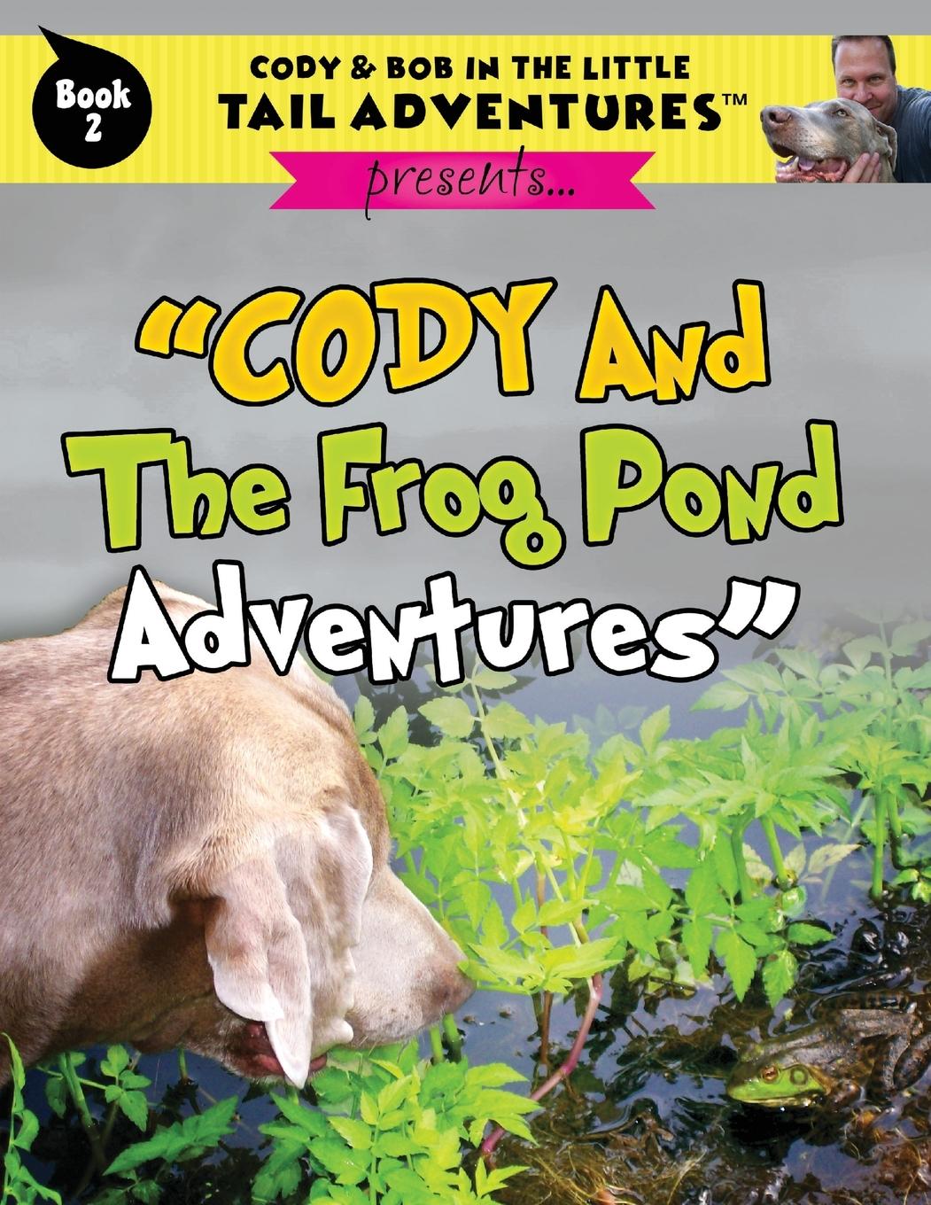 Vorderes Coverbild Cody And The Frog Pond Adventures