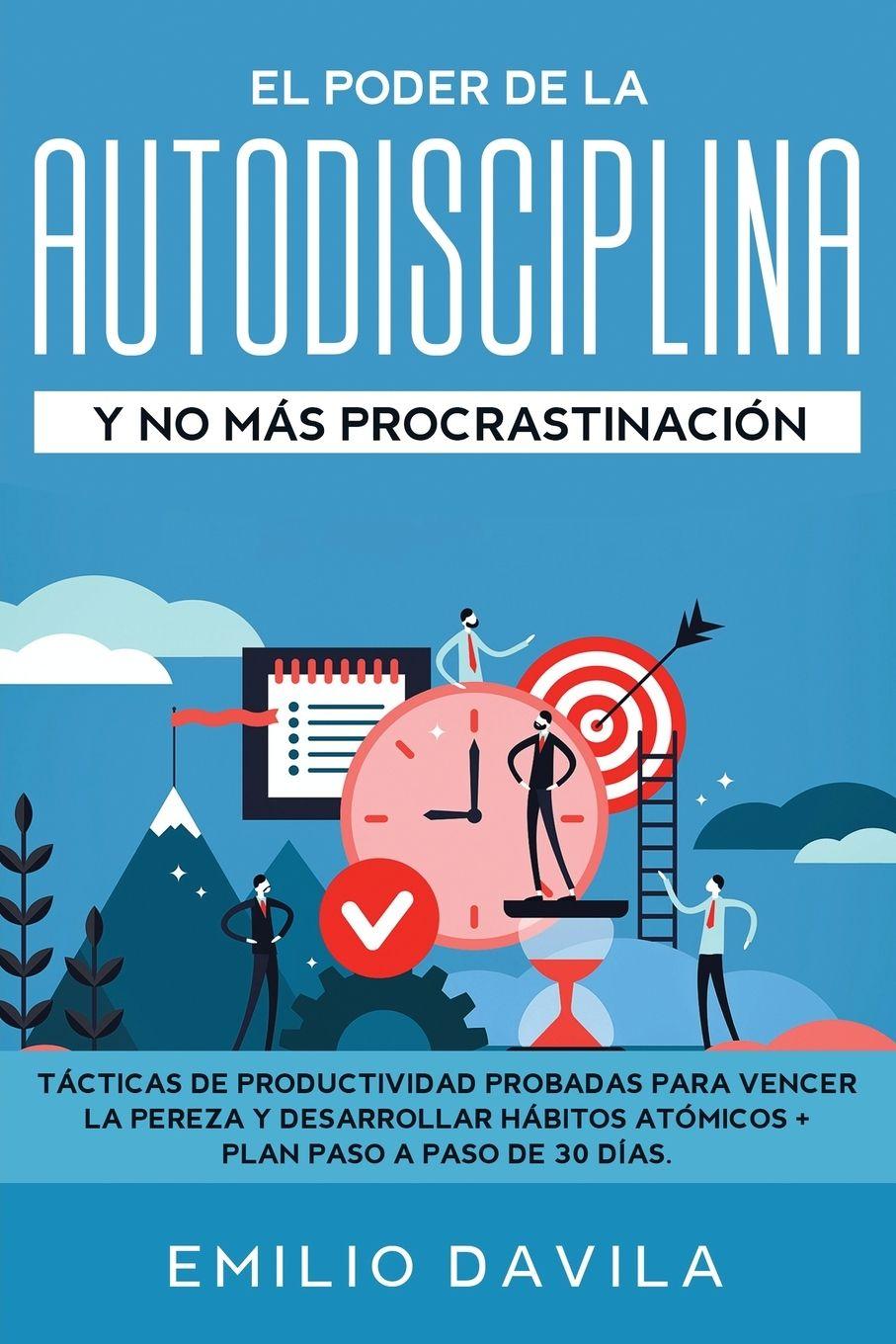 Vorderes Coverbild EL PODER DE LA AUTODISCIPLINA Y NO MÁS  PROCRASTINACIÓN