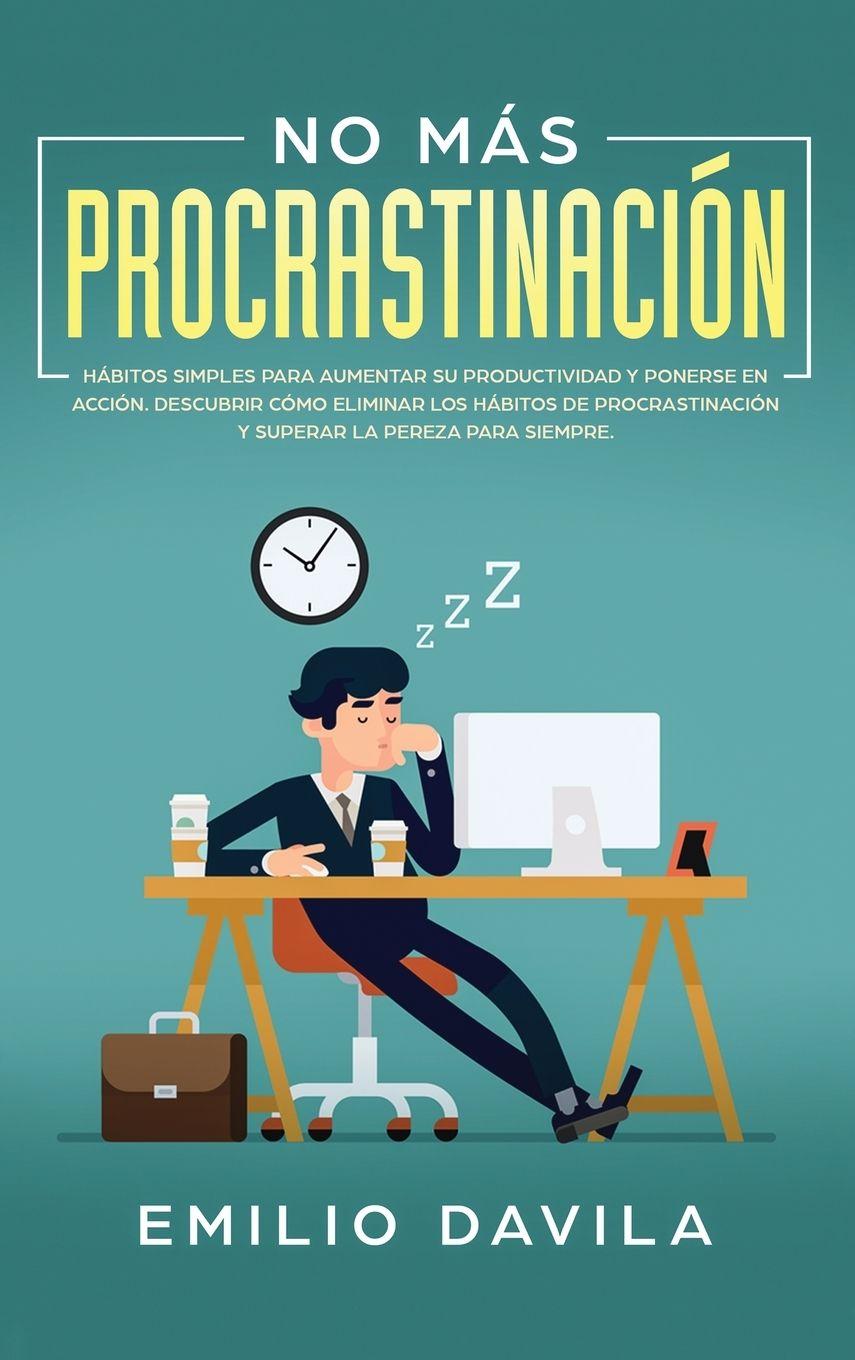 Vorderes Coverbild No más procrastinación