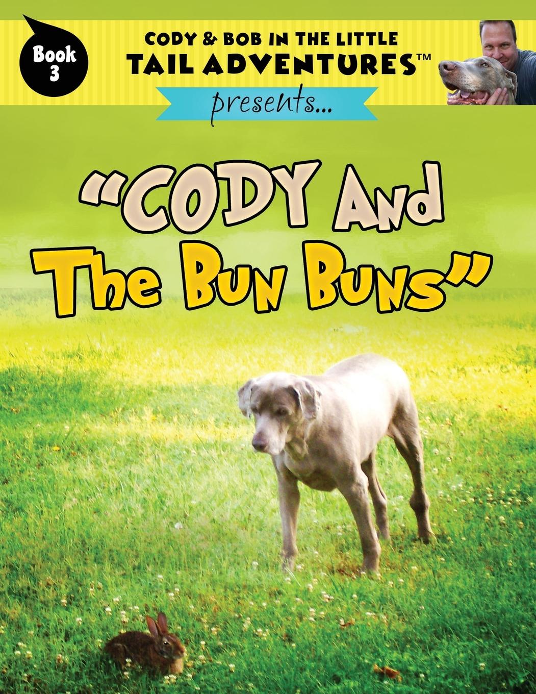 Vorderes Coverbild Cody & Bob In The Little Tail Adventures