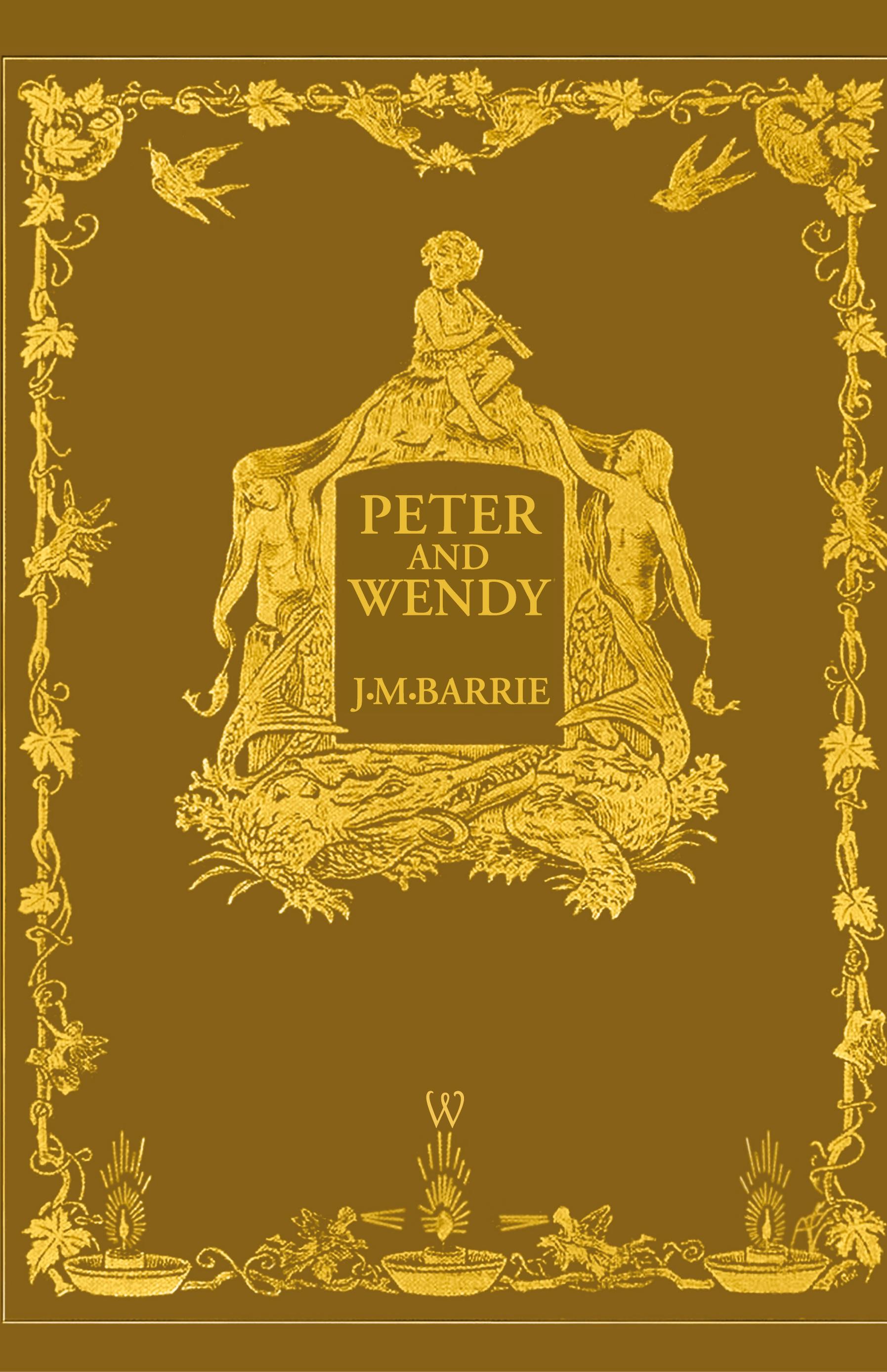 Vorderes Coverbild Peter and Wendy or Peter Pan (Wisehouse Classics Anniversary Edition of 1911 - with 13 original illustrations)