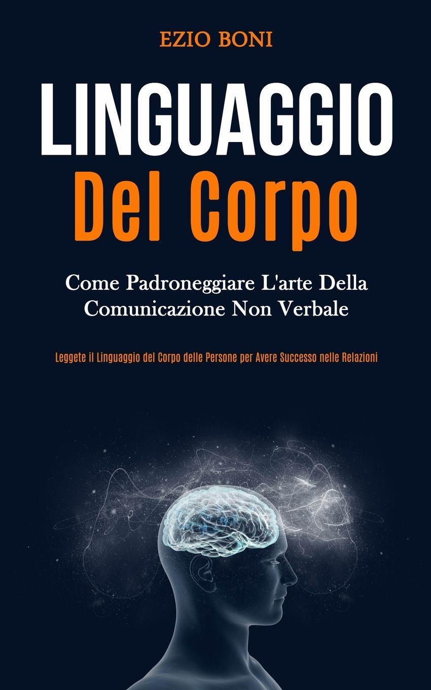 Vorderes Coverbild Linguaggio Del Corpo