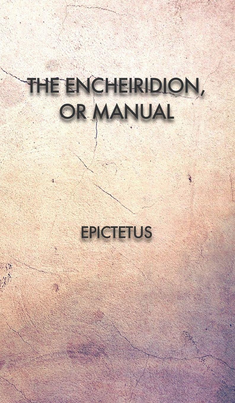 Vorderes Coverbild The Encheiridion, or Manual