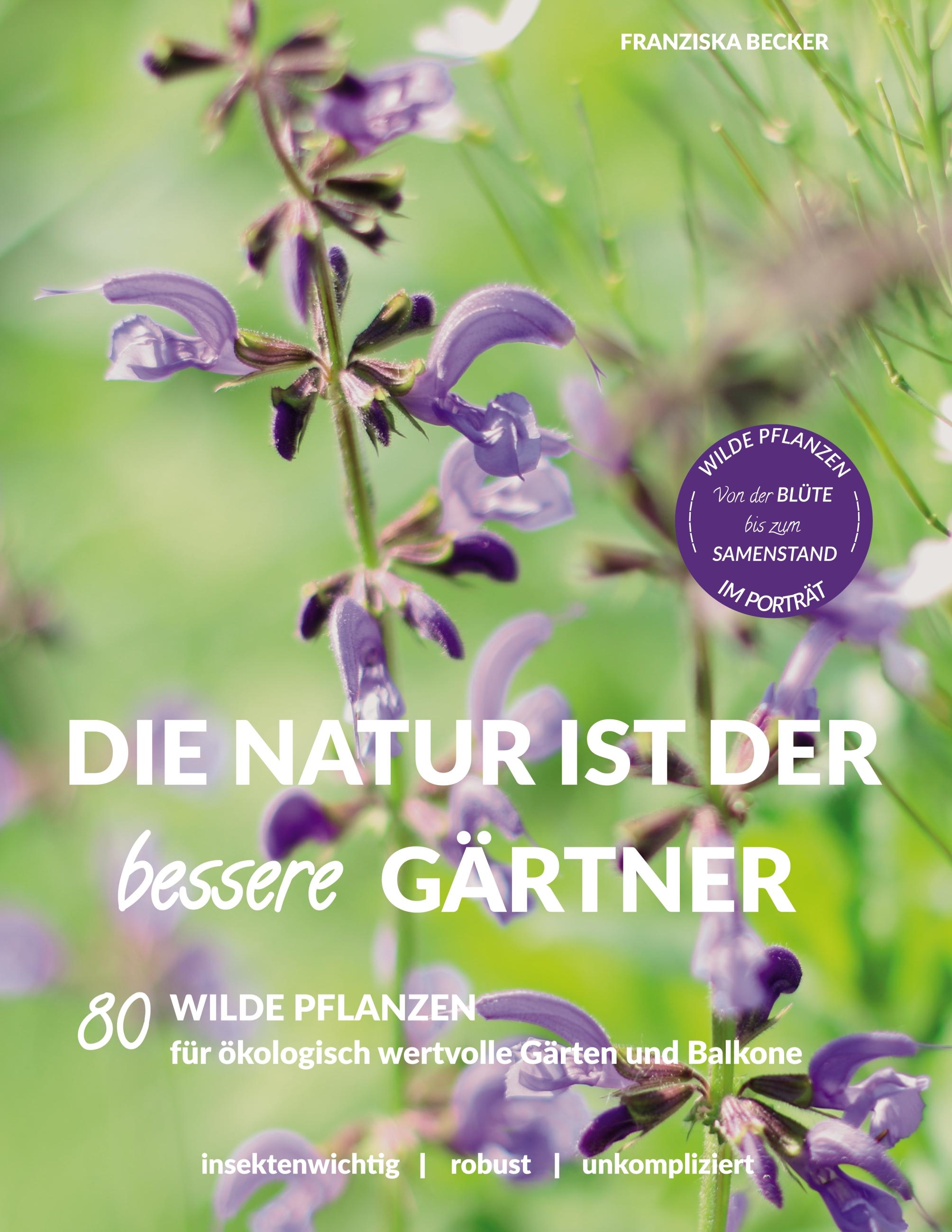Vorderes Coverbild Die Natur ist der bessere Gärtner