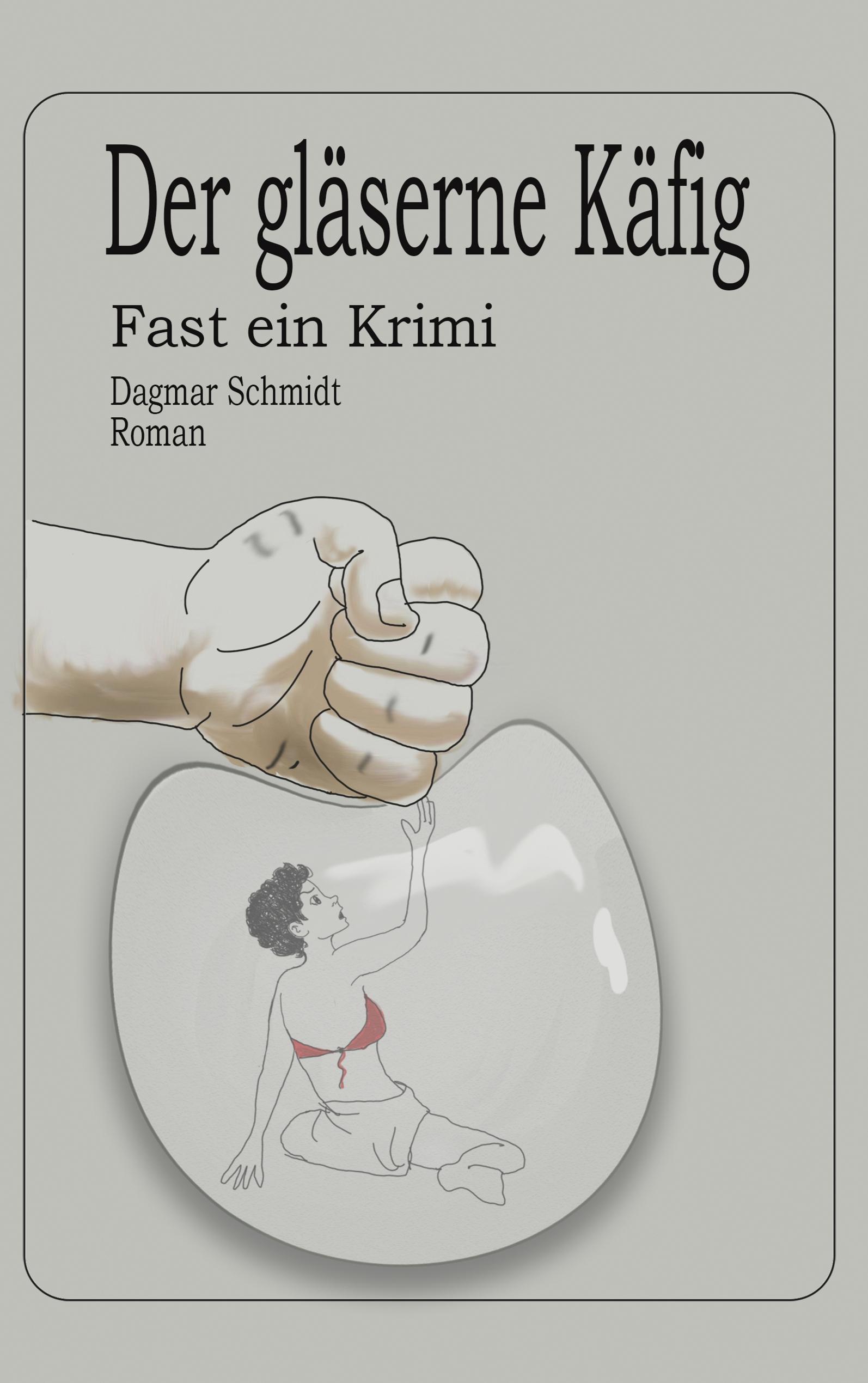 Vorderes Coverbild Der gläserne Käfig