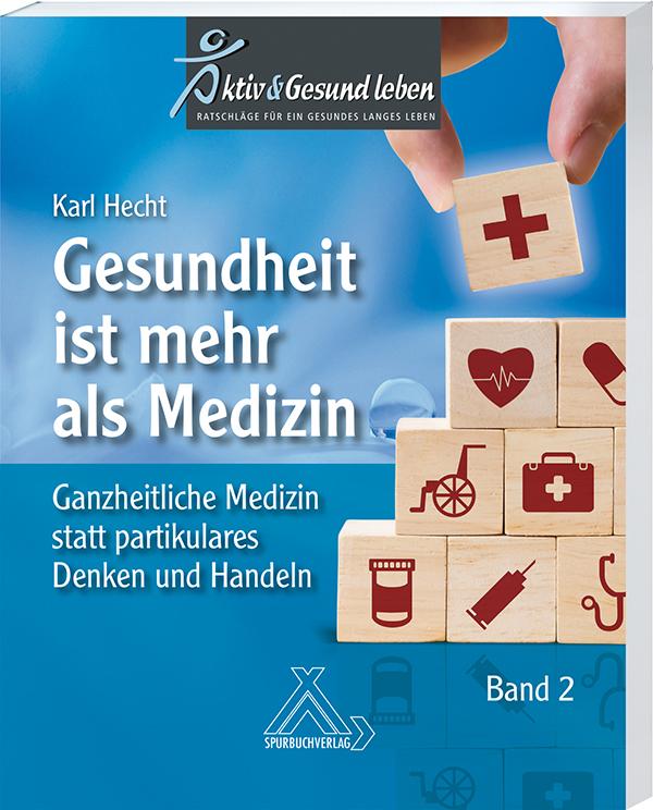 Vorderes Coverbild Gesundheit ist mehr als Medizin Band 2