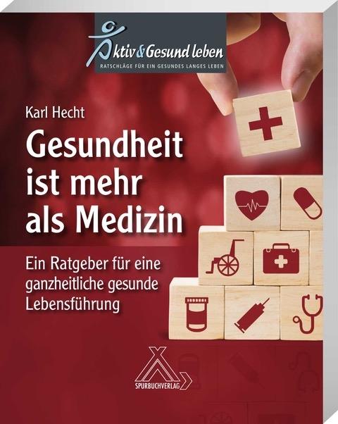 Vorderes Coverbild Gesundheit ist mehr als Medizin