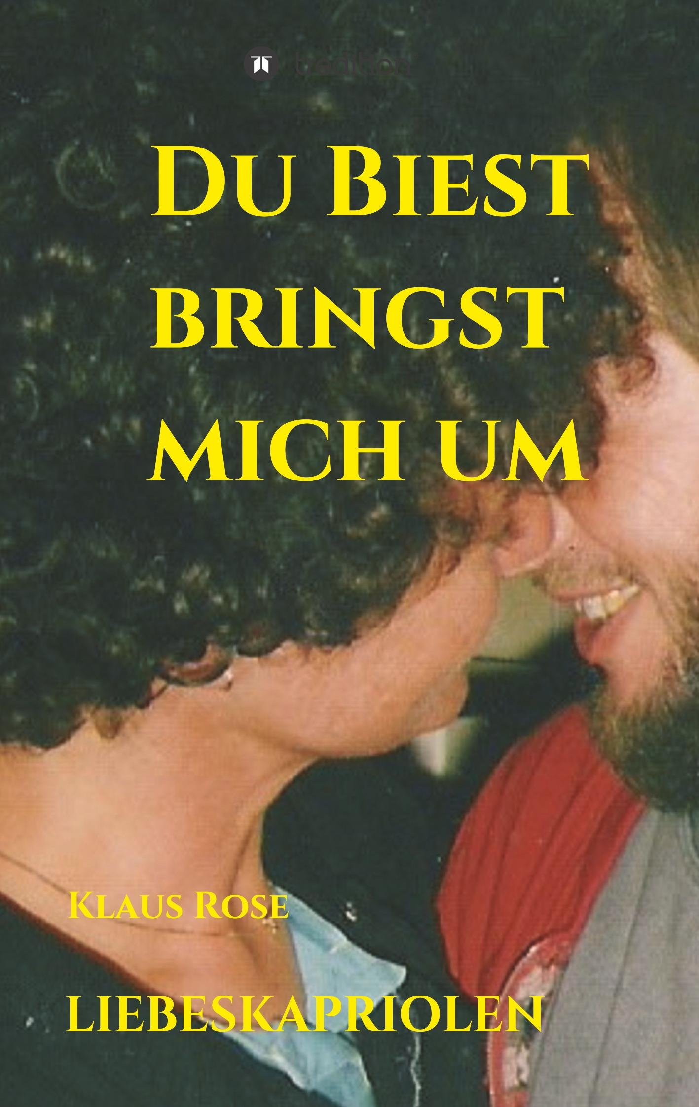 Vorderes Coverbild DU BIEST BRINGST MICH UM