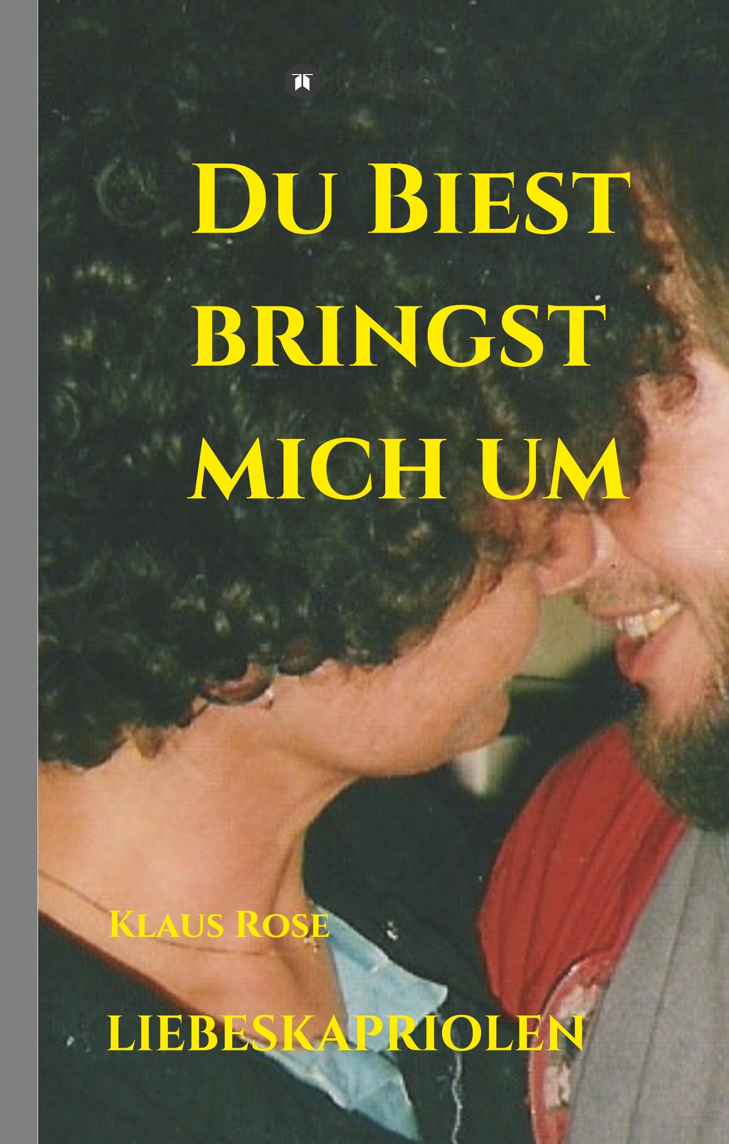 Vorderes Coverbild DU BIEST BRINGST MICH UM