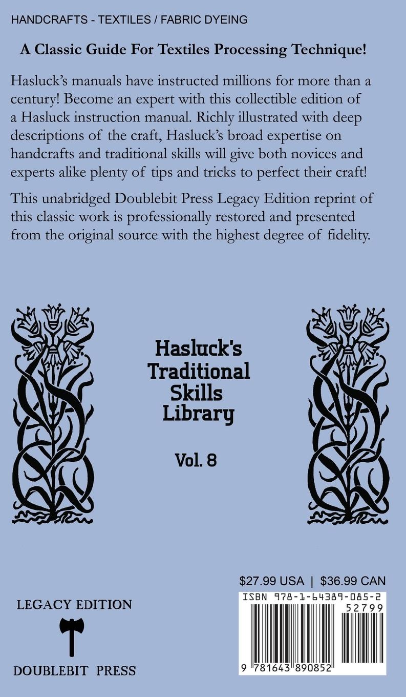 Rückseitencover All About Traditional Textile Fabrics For DIY Spinning, Weaving, And Dyeing (Legacy Edition)