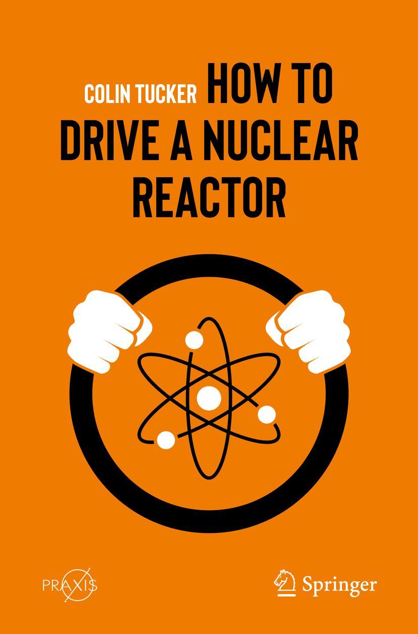 Vorderes Coverbild How to Drive a Nuclear Reactor