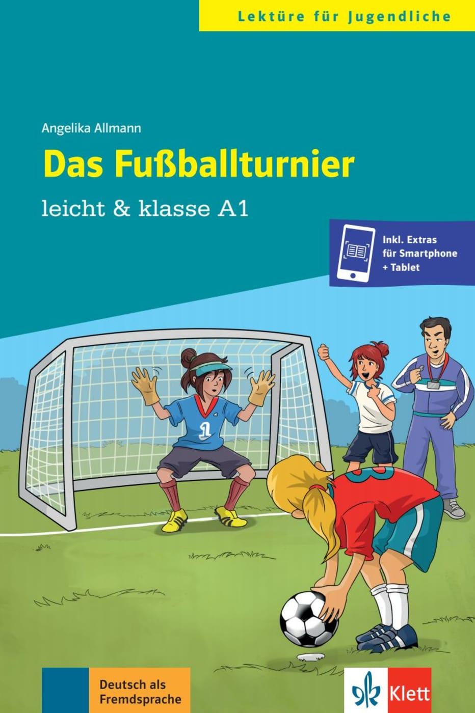 Vorderes Coverbild Das Fußballturnier. Buch + Online
