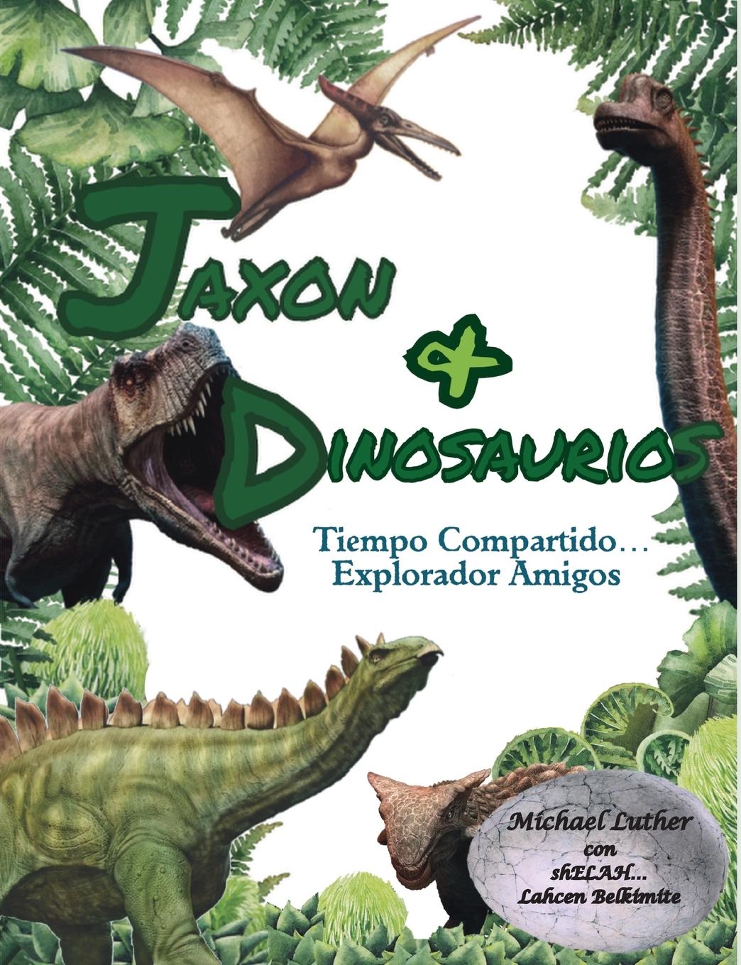 Vorderes Coverbild Jaxon y Dinosaurios Tiempo Compartido...