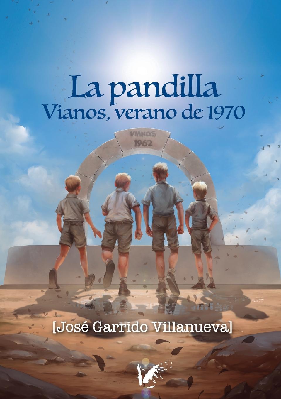 Vorderes Coverbild La pandilla : Vianos, verano 1970
