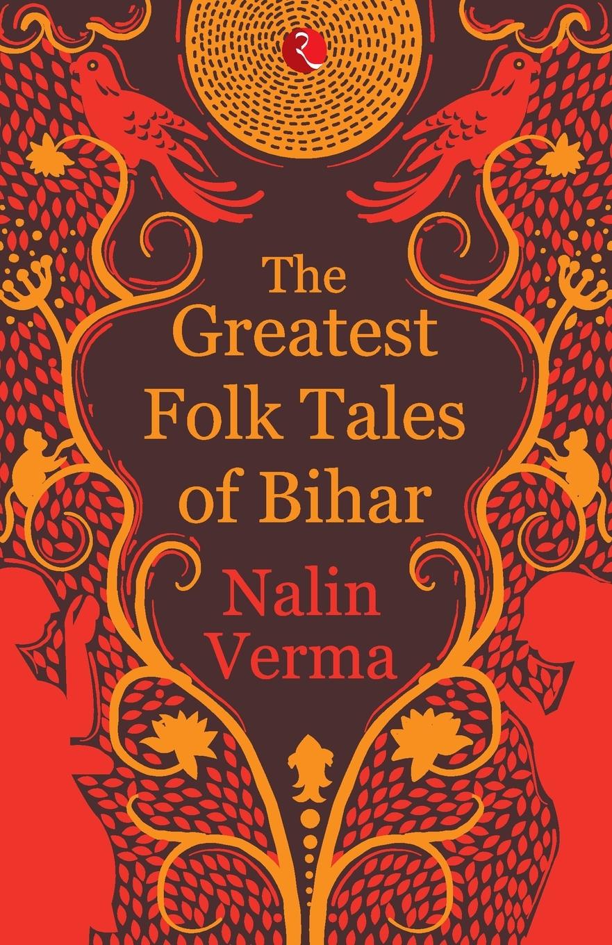 Vorderes Coverbild THE GREATEST FOLK TALES OF BIHAR