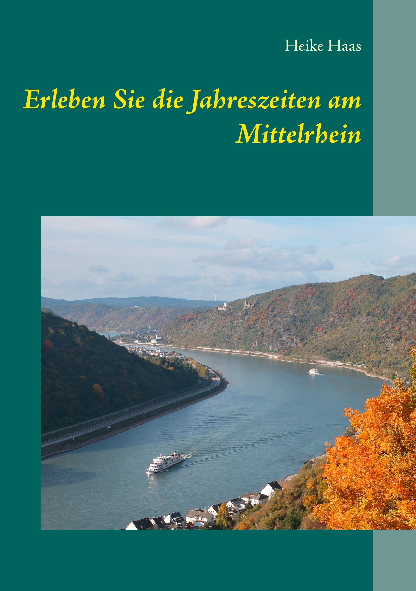 Vorderes Coverbild Erleben Sie die Jahreszeiten am Mittelrhein