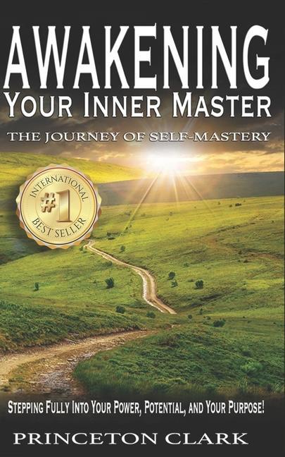 Vorderes Coverbild Awakening Your Inner Master: The Journey of Self Mastery
