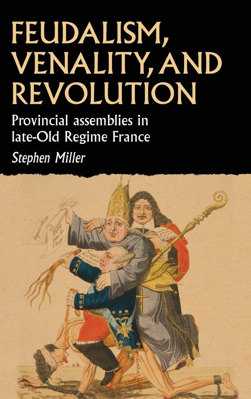 Vorderes Coverbild Feudalism, venality, and revolution
