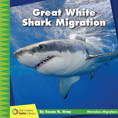 Vorderes Coverbild Great White Shark Migration