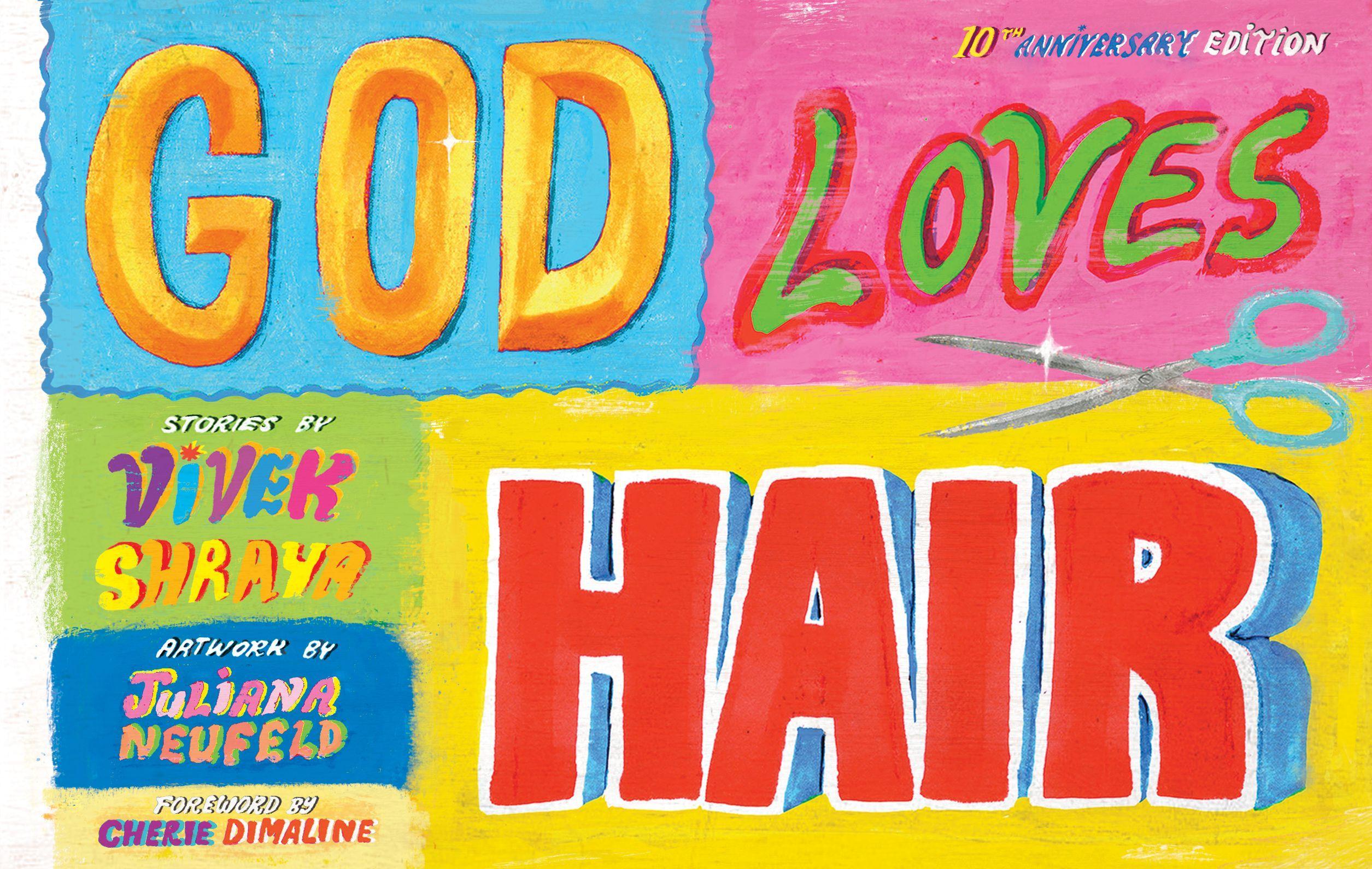 Vorderes Coverbild God Loves Hair: 10th Anniversary Edition