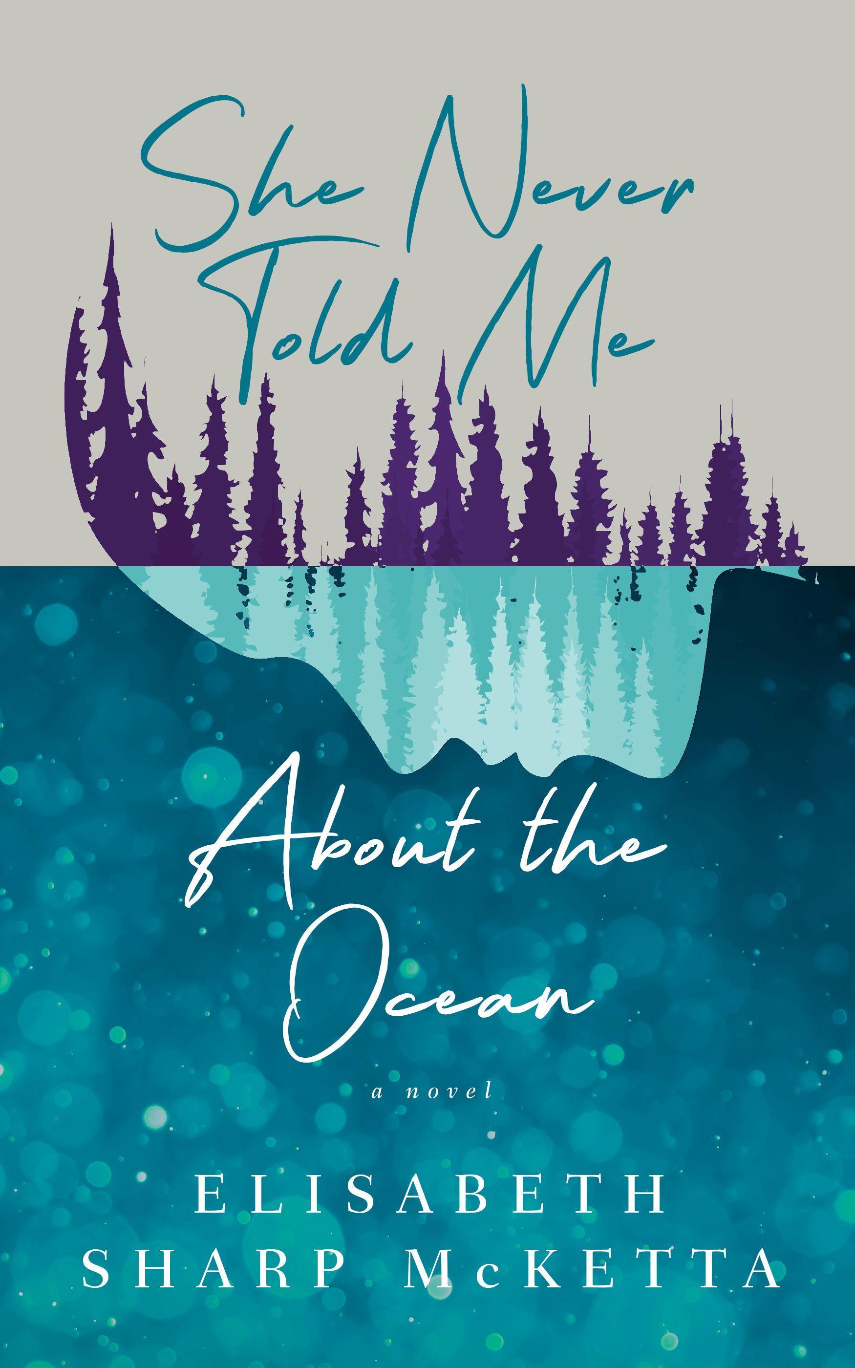 Vorderes Coverbild She Never Told Me about the Ocean