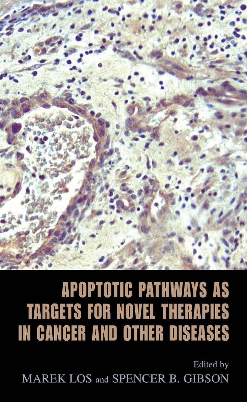 Vorderes Coverbild Apoptotic Pathways as Targets for Novel Therapies in Cancer and Other Diseases